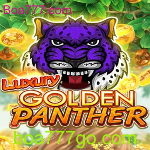 Explore LUXURYGOLDENPANTHER: O Novo Jogo de Aventura em Boa777.com