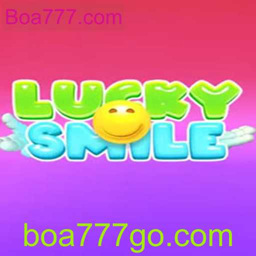 Descubra o Fascinante Mundo de LuckySmile no Boa777.com